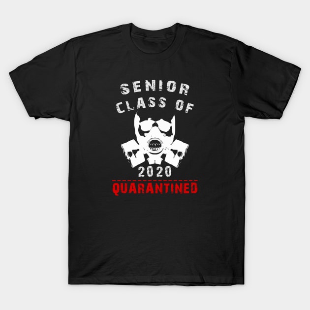 Class Of 2020 Quarantined T-Shirt by DesignerMAN